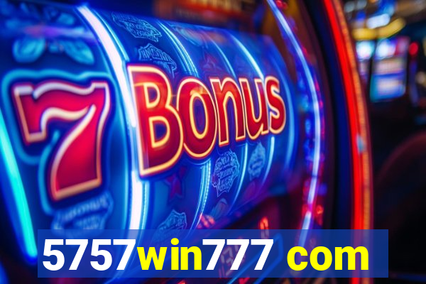 5757win777 com